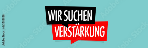 Wir suchen Verstärkung	