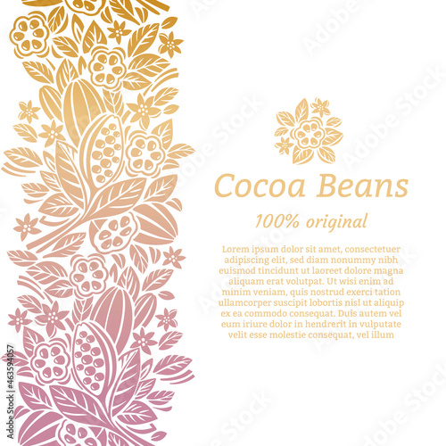 Design template for cocoa packaging. Cocoa beans and leaves. Vector illustration.