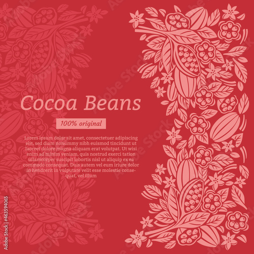 Design template for cocoa packaging. Cocoa beans and leaves. Vector illustration.
