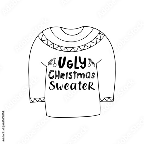 Hand drawn black and white Ugly Christmas Sweater lettering winter sweater icon. Vector doodle illustration for holiday design