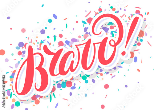 Bravo. Vector handwritten lettering card.