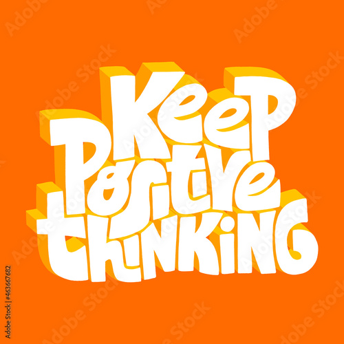 Motivational vector hand-drawn lettering quote. Phrase for business goals, self-development, personal growth, social media, mentoring. 3D vector lettering stylized typography.