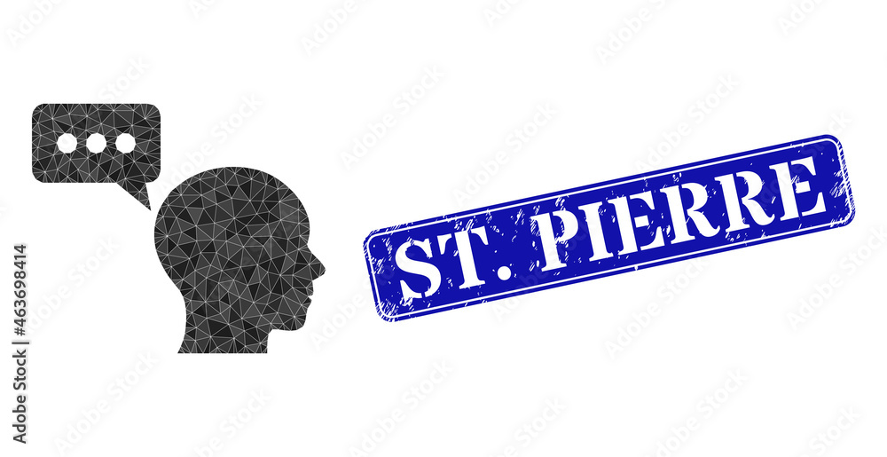 Low-poly man opinion constructed from random filled triangles, and grunge St. Pierre seal stamp. Blue rounded framed rectangle stamp includes St. Pierre caption inside framed rectangle form.