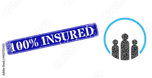 Low-poly people combined with scattered filled triangles, and grunge 100% Insured seal stamp. Blue rounded framed rectangle stamp seal has 100% Insured caption inside framed rectangle shape.