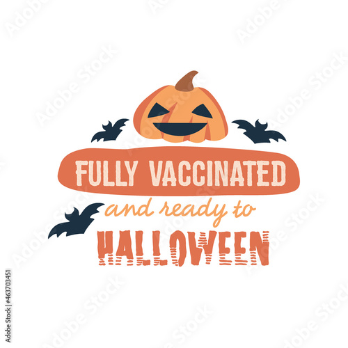 Covid vaccine Halloween, Fully vaccinated and ready to halloween Sticker