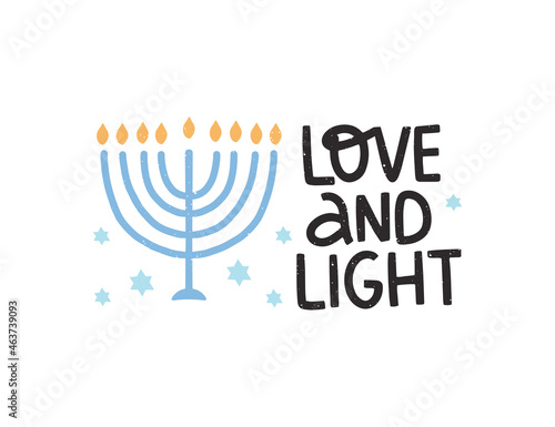 Hanukkah vector celebration typography. Traditional Jewish holiday. Love and Light quote with menorah. Chanukah wishes isolated on white. Handwritten Hanuka festive rainbow illustration.
