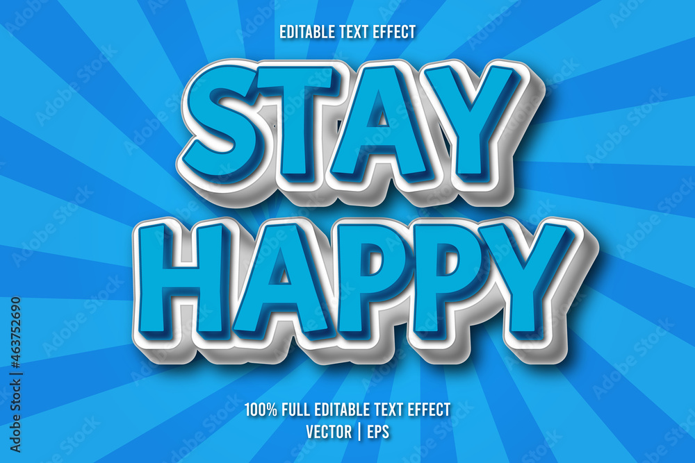 Stay happy editable text effect comic style