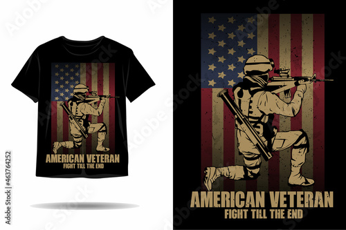 American veteran fight till the end silhouette t shirt design
