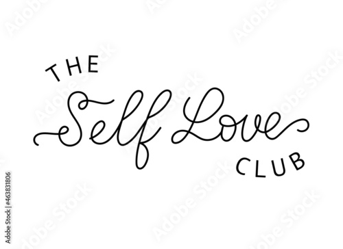 The self love club self care concept calligraphic text. Handwritten lettering illustration. Mental health logo or sign