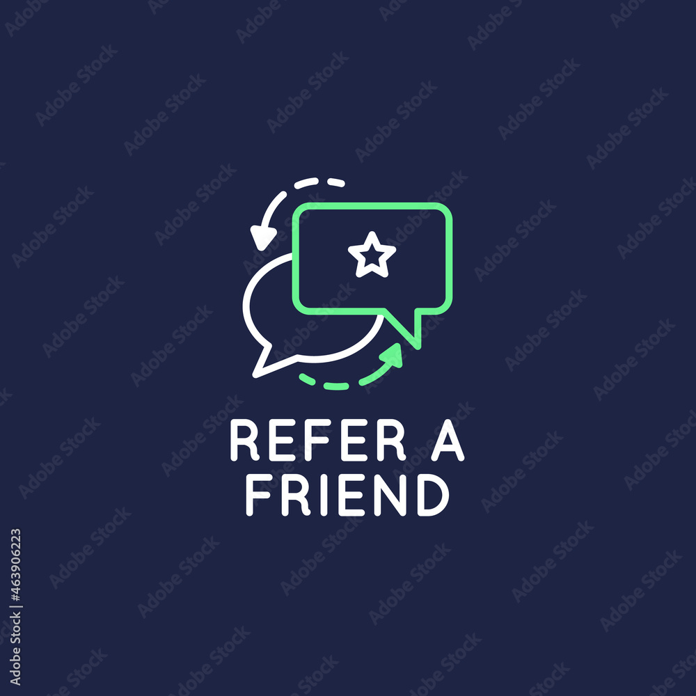 Refer a Friend icon. Referral program concept with speech bubbles icons isolated on dark background. Vector illustration Refer a Friend icon. Referral program concept with speech bubbles icons isolated on dark background. Vector illustration
