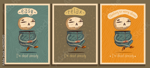 Set of funny life after death vector posters I'm dead already. Floating relaxed skeleton wearing sport suit is meditating with optimistic thoughts. Wall art and T-shirt print worthy