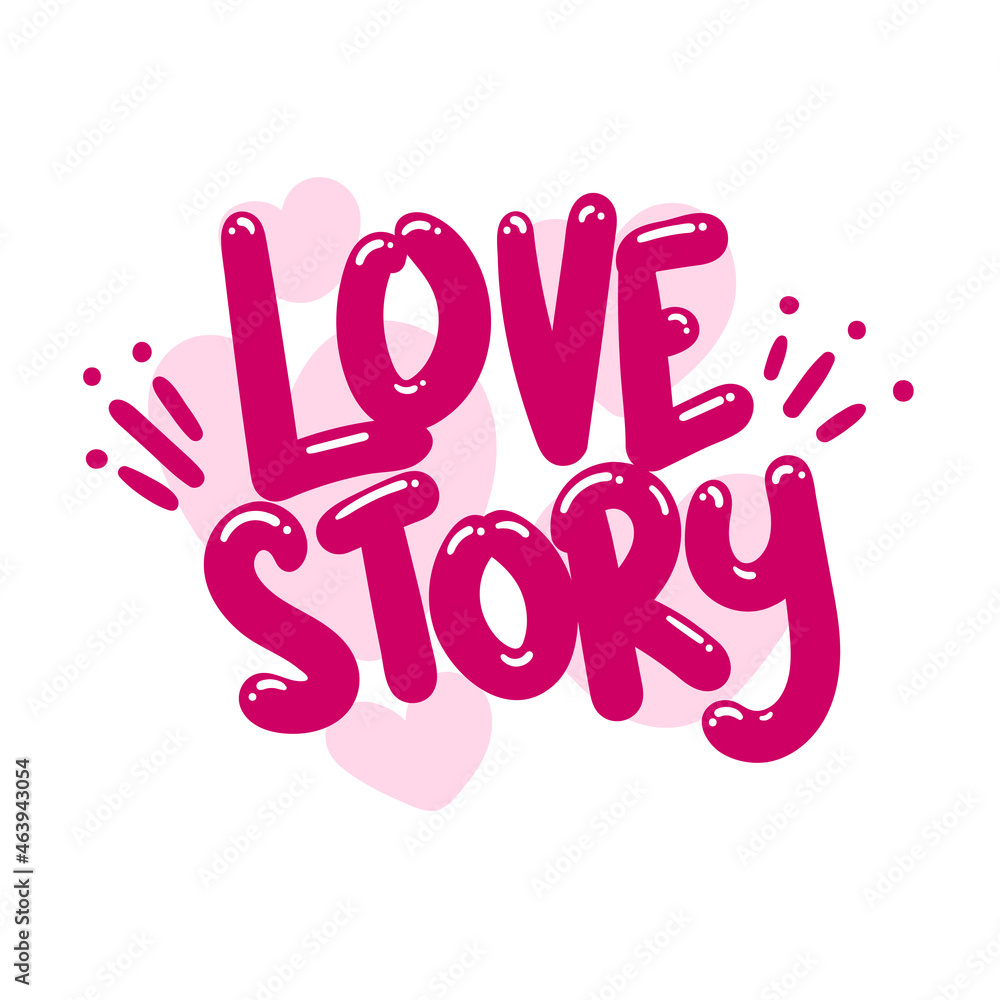 love story quote text typography design graphic vector illustration love story quote text typography design graphic vector illustration