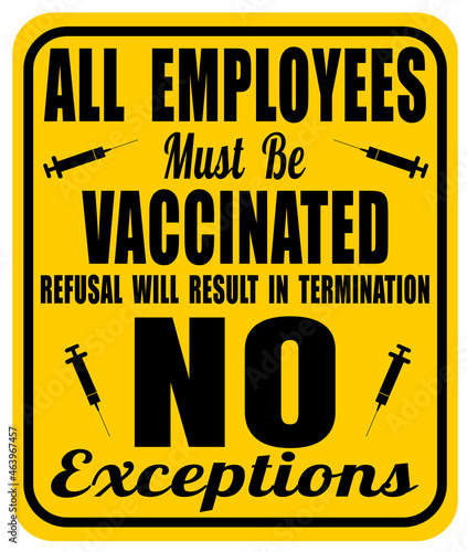 All employees must be vaccinated sign
