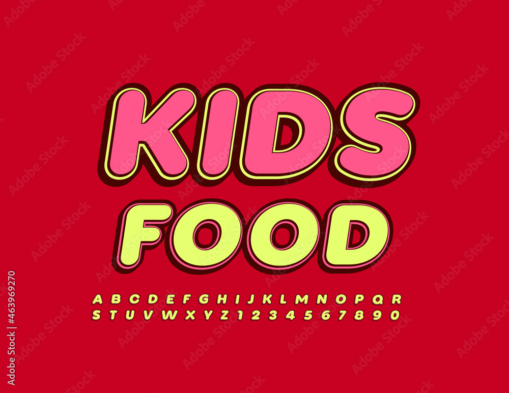 Vector colorful Poster Kids Food. Creative trendy Font. Bright Alphabet Letters and Numbers set