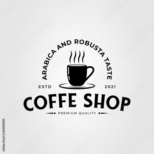 vintage cup of coffee or coffee shop logo vector illustration design