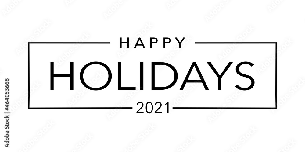 Happy Holidays Happy Holidays