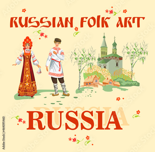 Russian folk art or Russia vector. Image of a guy and a girl in traditional Russian outfits on the background of the inscription: "Russia".