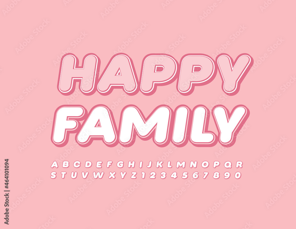 Vector cute Emblem Happy Family. Modern Stylish Font. Artistic Alphabet Letters and Numbers Vector cute Emblem Happy Family. Modern Stylish Font. Artistic Alphabet Letters and Numbers