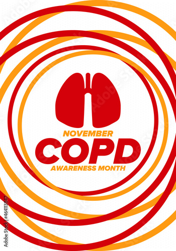 COPD Awareness Month in November. Chronic Obstructive Pulmonary Disease. Celebrated annual in United States. Medical health care and awareness design. Poster, card, banner and background. Vector