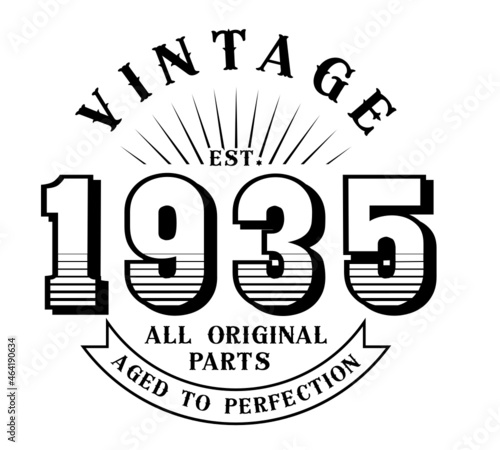 vintage 1935 Aged to perfection Original parts, 1935 birthday typography design for T-shirt