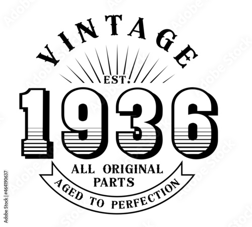vintage 1936 Aged to perfection Original parts, 1936 birthday typography design for T-shirt