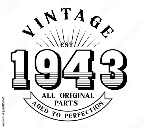 vintage 1943 Aged to perfection Original parts, 1943 birthday typography design for T-shirt