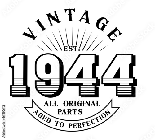 vintage 1944 Aged to perfection Original parts, 1944 birthday typography design for T-shirt