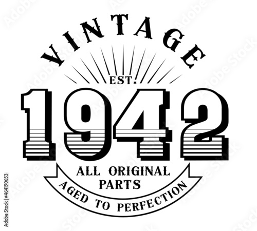 vintage 1942 Aged to perfection Original parts  1942 birthday typography design for T-shirt