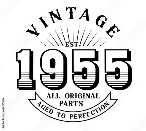 vintage 1955 Aged to perfection Original parts, 1955 birthday typography design for T-shirt
