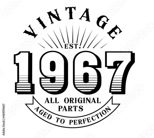 vintage 1967 Aged to perfection Original parts, 1967 birthday typography design for T-shirt