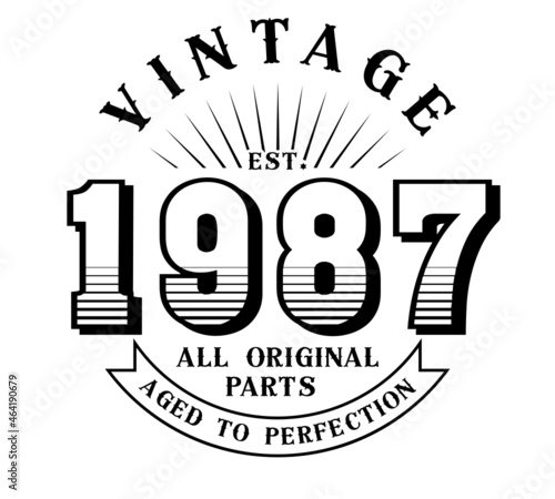 vintage 1987 Aged to perfection Original parts, 1987 birthday typography design for T-shirt