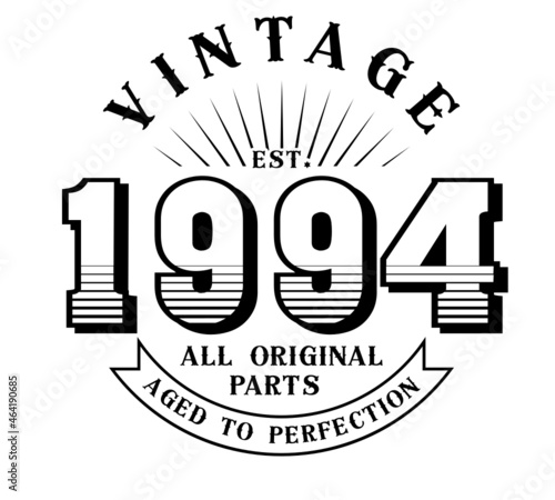 vintage 1994 Aged to perfection Original parts, 1994 birthday typography design for T-shirt