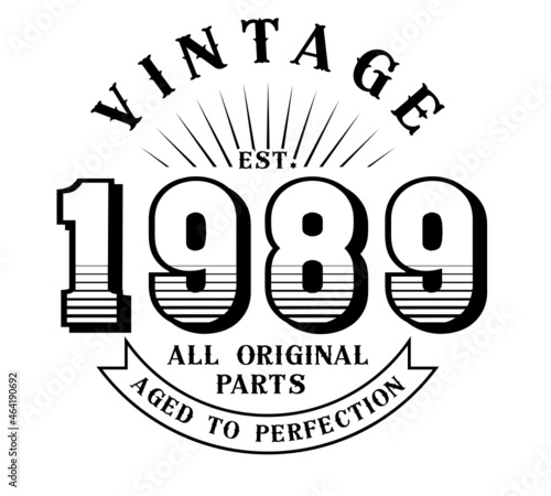 vintage 1989 Aged to perfection Original parts, 1989 birthday typography design for T-shirt