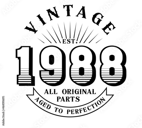 vintage 1988 Aged to perfection Original parts, 1988 birthday typography design for T-shirt
