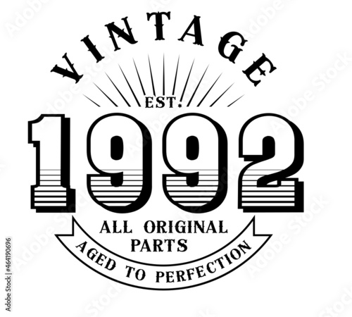 vintage 1992 Aged to perfection Original parts, 1992 birthday typography design for T-shirt
