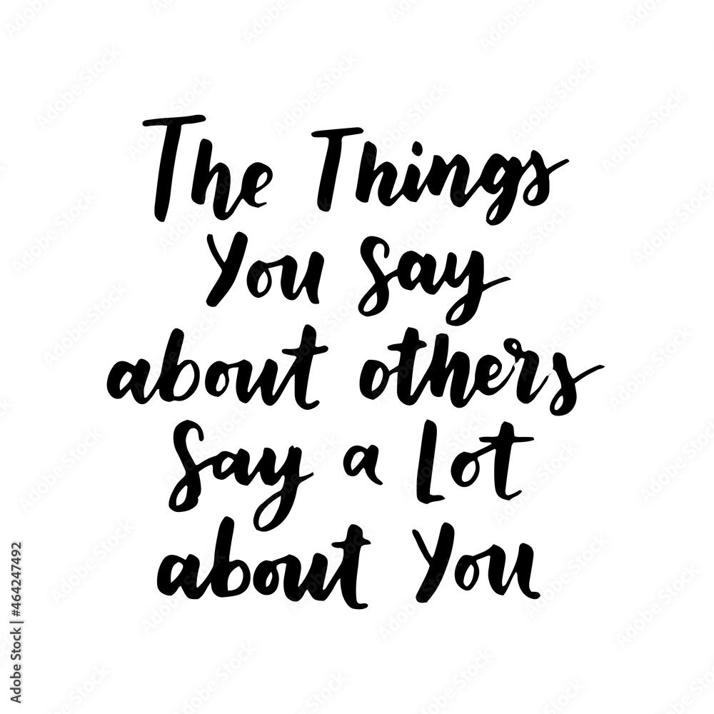 Inspirational and motivational quotes, isolated on the white background. Brush ink inscription for photo overlays, typography greeting card or t-shirt print, flyer, poster design. Inspirational and motivational quotes, isolated on the white background. Brush ink inscription for photo overlays, typography greeting card or t-shirt print, flyer, poster design.