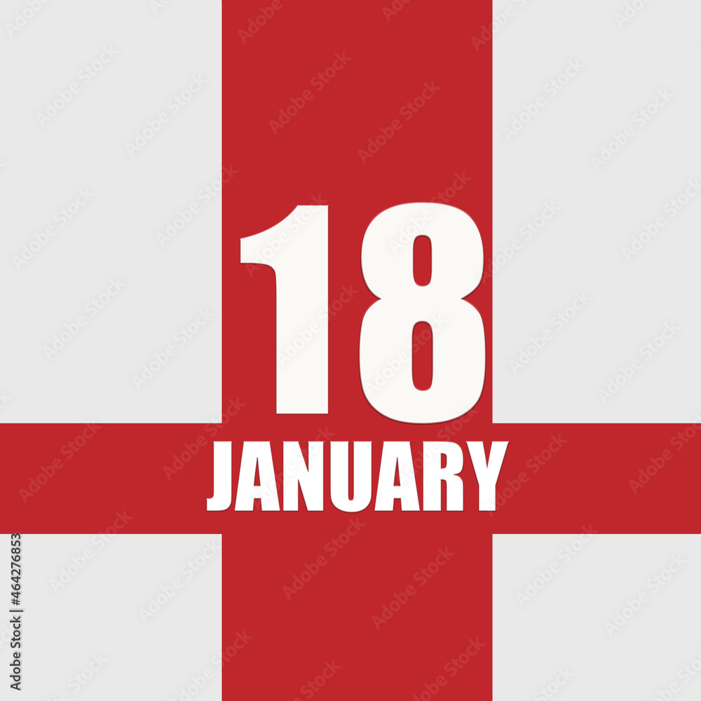 january 18. 18th day of month, calendar date.White numbers and text on red intersecting stripes. Concept of day of year, time planner, winter month. january 18. 18th day of month, calendar date.White numbers and text on red intersecting stripes. Concept of day of year, time planner, winter month.