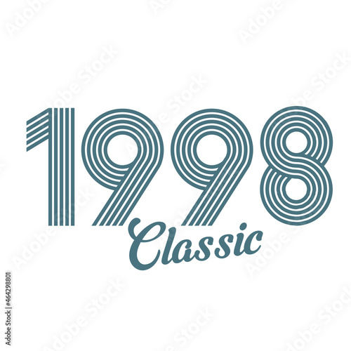 classic 1998 , Born in  1998, birthday typography design for gift