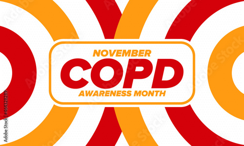 COPD Awareness Month in November. Chronic Obstructive Pulmonary Disease. Celebrated annual in United States. Medical health care and awareness design. Poster, card, banner and background. Vector