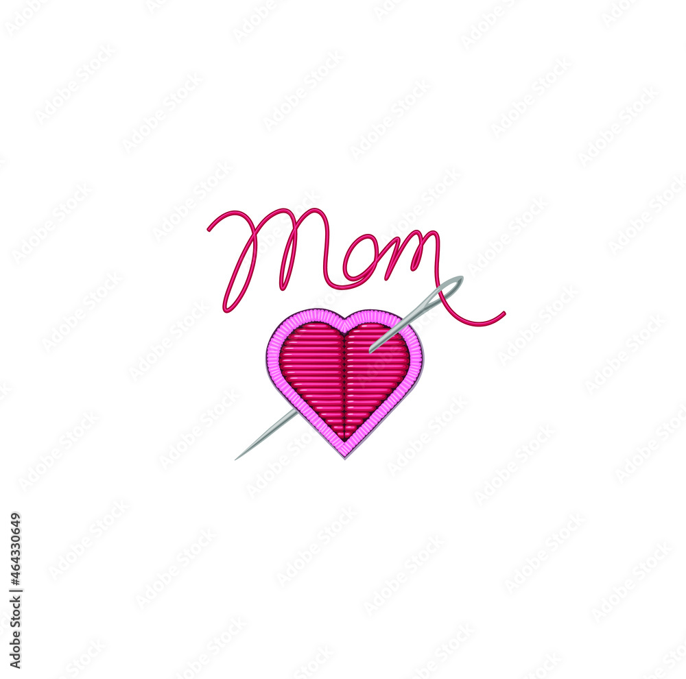 Mom, Mothers Day card, Red heart, I love you, birthday. Decorative embroidered patch with a heart. A needle with colored thread dressed in it. 