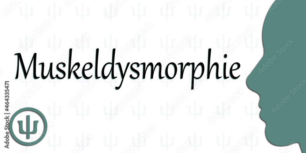 Muskeldysmorphie Muskeldysmorphie