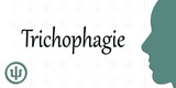 Trichophagie