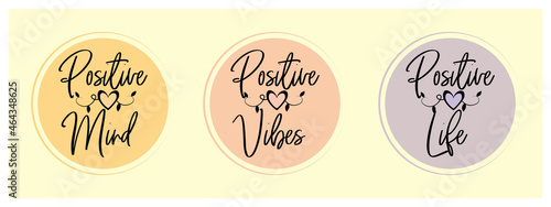 Fotografie, Obraz Positive mind, positive vibes, positive life, vector