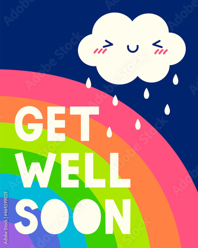Cute cloud cartoon and rainbow background with quotes "Get well soon" for greeting card design. Motivational quotes with typography design.