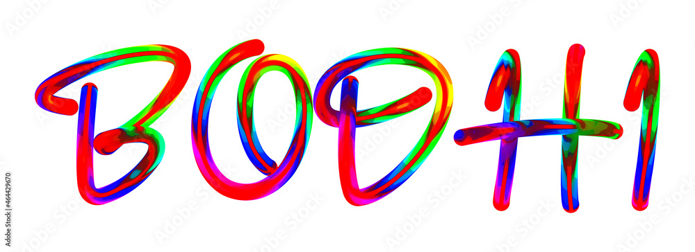 Bodhi - text written with colorful custom font on white background. Colorful Alphabet Design 3D Typography Bodhi - text written with colorful custom font on white background. Colorful Alphabet Design 3D Typography