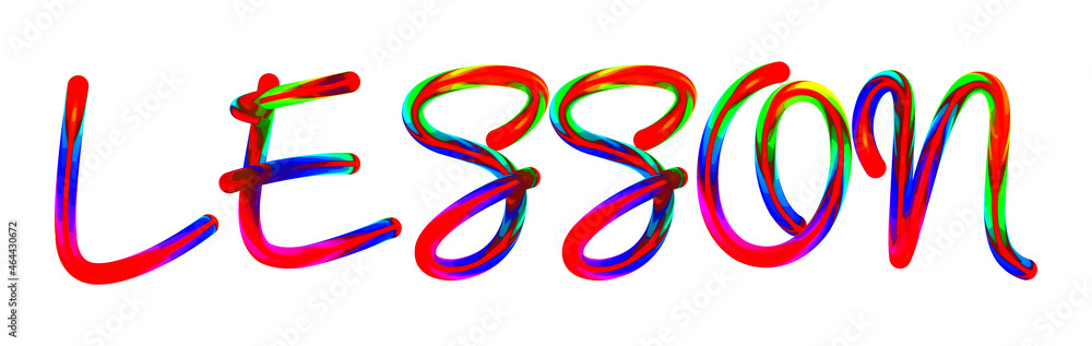Lesson - text written with colorful custom font on white background. Colorful Alphabet Design 3D Typography Lesson - text written with colorful custom font on white background. Colorful Alphabet Design 3D Typography
