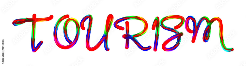 Tourism - text written with colorful custom font on white background. Colorful Alphabet Design 3D Typography Tourism - text written with colorful custom font on white background. Colorful Alphabet Design 3D Typography