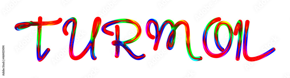Turmoil - text written with colorful custom font on white background. Colorful Alphabet Design 3D Typography Turmoil - text written with colorful custom font on white background. Colorful Alphabet Design 3D Typography