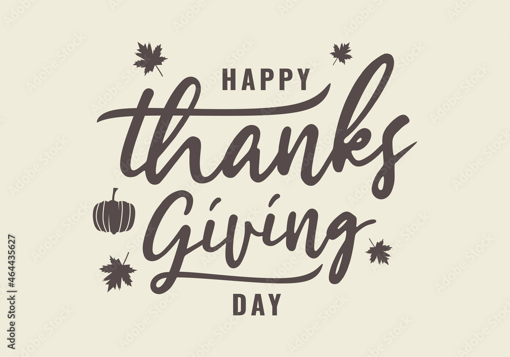 Naklejka premium Happy Thanksgiving Day event typography text poster with autumn leaves. Autumn fall season. Template banner, poster, flyer, greeting card, web design, print design. Vector illustration