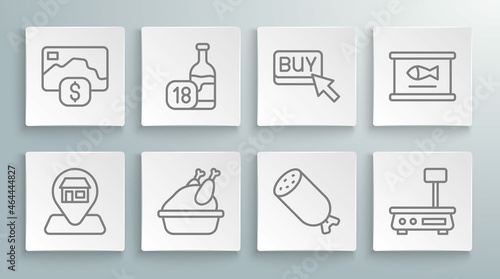 Set line Location Market store  Wine bottle  Roasted turkey chicken  Salami sausage  Electronic scales  Buy button  Canned fish and Credit card icon. Vector